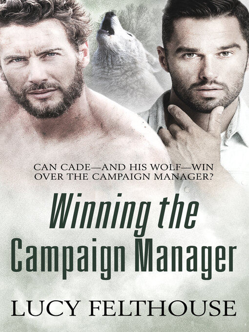 Title details for Winning the Campaign Manager by Lucy Felthouse - Available